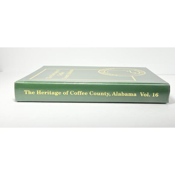 2002 “The Heritage of Coffee County Alabama” Genealogy & History Hardback 1st Ed - Picture 3 of 10